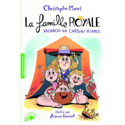 FAMILLE ROYALE 1 VACANCES