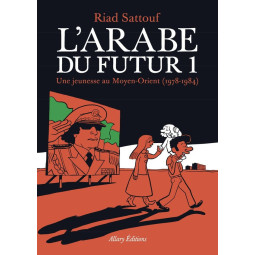 L'Arabe du futur Tome 1 :...