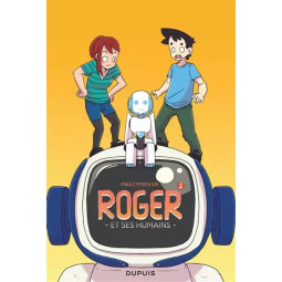 ROGER ET SES HUMAINS TOME 2