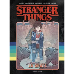 STRANGER THINGS - LA BRUTE