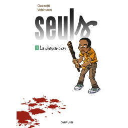 SEULS - TOME 1 - LA...