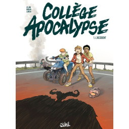 Collège Apocalypse Tome 1 :...
