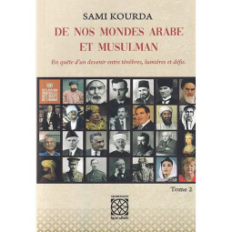 DE NOS MONDES ARABES ET...