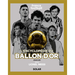 ENCYCLOPEDIE DU BALLON D'OR...