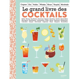 LE GRAND LIVRE DES COCKTAILS
