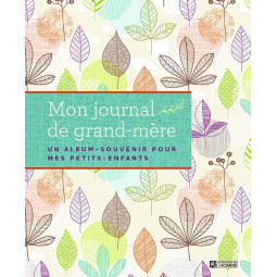 MON JOURNAL DE GRAND MERE...