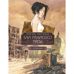 San Francisco 1906 Tome 1 :...