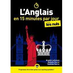 ANGLAIS EN 15 MINUTES PAR JOUR