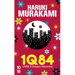 1Q84 Tome 3 : octobre-décembre