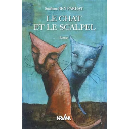 LE CHAT ET LE SCALPEL -...