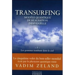TRANSURFING TOME 5