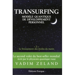 TRANSURFING TOME 2 LE...