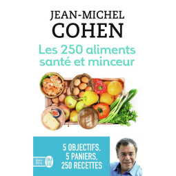 LES 250 ALIMENTS SANTE ET...