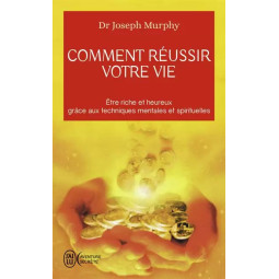 COMMENT REUSSIR VOTRE VIE