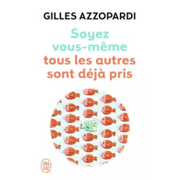 SOYEZ VOUS-MEME