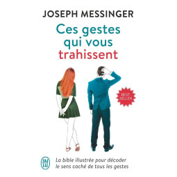 CES GESTES QUI VOUS TRAHISSENT