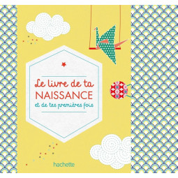 LE LIVRE DE TA NAISSANCE
