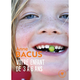 VOTRE ENFANT DE 3 A 6 ANS