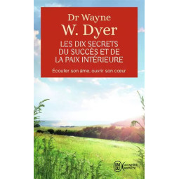 10 SECRETS SUCCES ET PAIX...