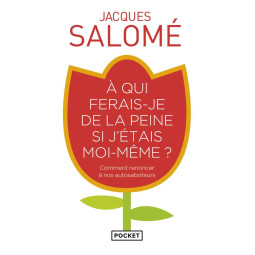 à qui ferais-je de la peine...