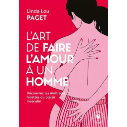 L'ART DE FAIRE L'AMOUR A UN...