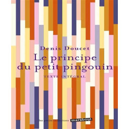 LE PRINCIPE DU PETIT PINGOUIN