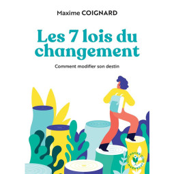 LES 7 LOIS DU CHANGEMENT