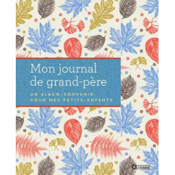 MON JOURNAL DE GRAND-PERE -...