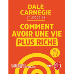 COMMENT AVOIR UNE VIE PLUS...