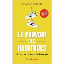 LE POUVOIR DES HABITUDES -...