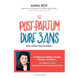 Le post-partum dure 3 ans