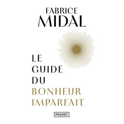 LE GUIDE DU BONHEUR...