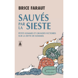 Sauvés par la sieste :...