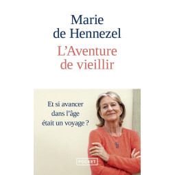 L'AVENTURE DE VIEILLIR...