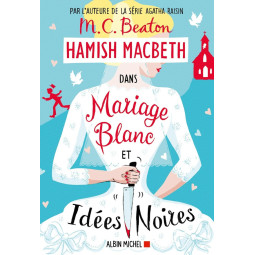 HAMISH MACBETH 23 - MARIAGE...