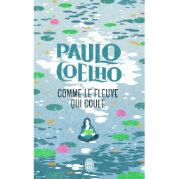 COMME LE FLEUVE QUI COULE NE