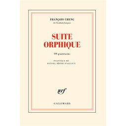 SUITE ORPHIQUE - 99 QUATRAINS