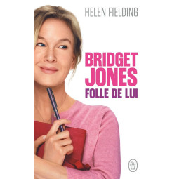 BRIDGET JONES : FOLLE DE LUI