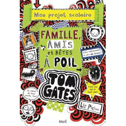 TOM GATES T12 FAMILLE AMIS ET