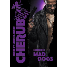 CHERUB T8 : MAD DOGS (ED...