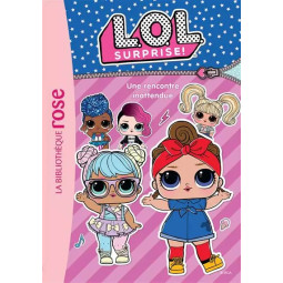 L.O.L. SURPRISE ! 06 - UNE...