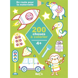 200 CHOSES A COLORIER 4+