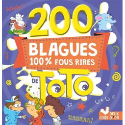 200 BLAGUES 100 % FOUS RIRES