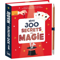 MES 300 SECRETS DE MAGIE
