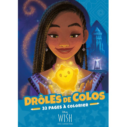 WISH - DROLES DE COLO - DISNEY