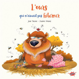 L'OURS QUI N'AIMAIT PAS...