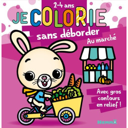 JE COLORIE SANS DEBORDER...