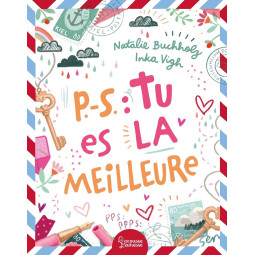 P.-S. : TU ES LA MEILLEURE
