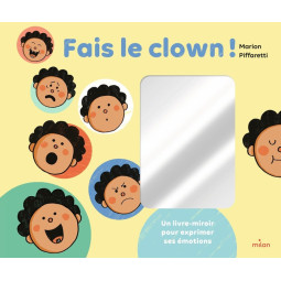Fais le clown ! un...