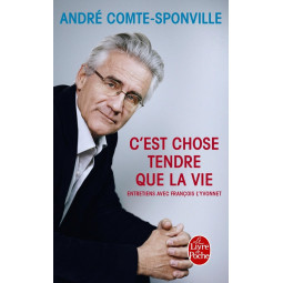 C EST CHOSE TENDRE QUE LA VIE